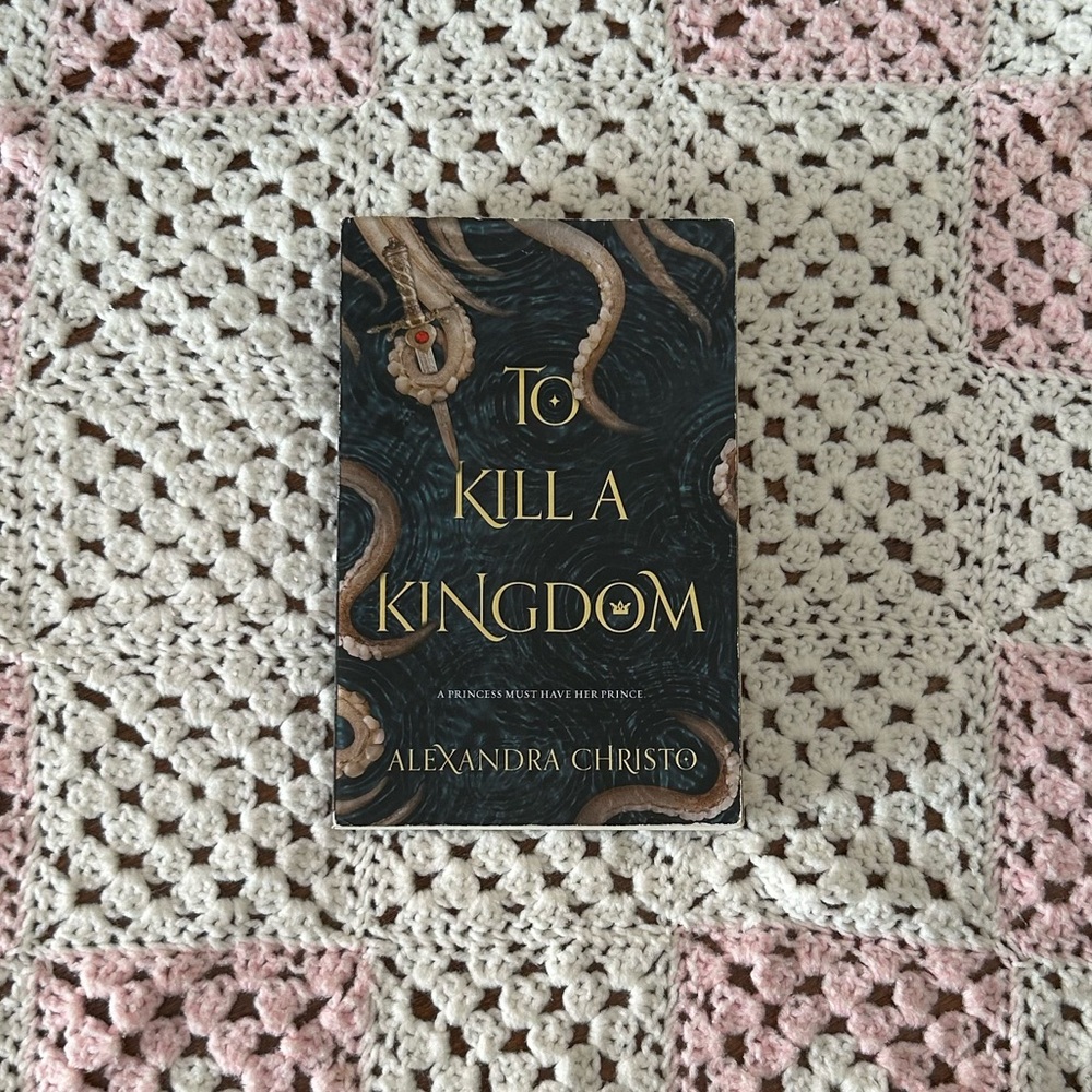 To Kill a Kingdom by Alexandra Christo